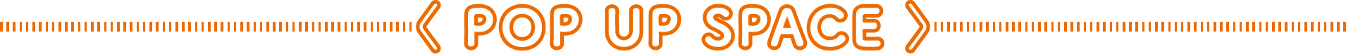 POP UP SPACE